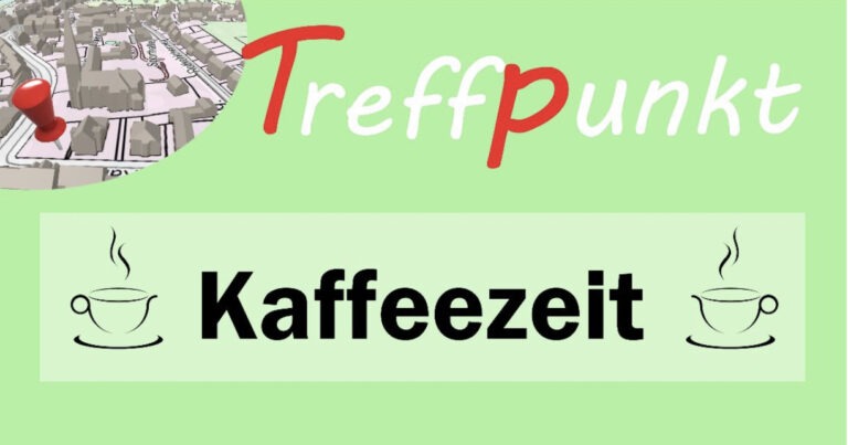 Treffpunkt Kaffeezeit