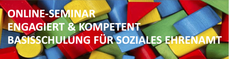 Online Seminar: Engagiert und kompetent – Basisschulung für soziales Ehrenamt