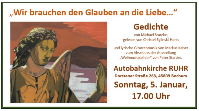 Weihnachtsgedichte von Michael Starcke mit Weihnachtsbildern von Peter Starcke in der Autobahnkirche RUHR