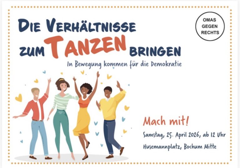 Die Verhältnisse zum Tanzen bringen! Eine Veranstaltung der Omas gegen rechts Bochum & West am 25. April 2026