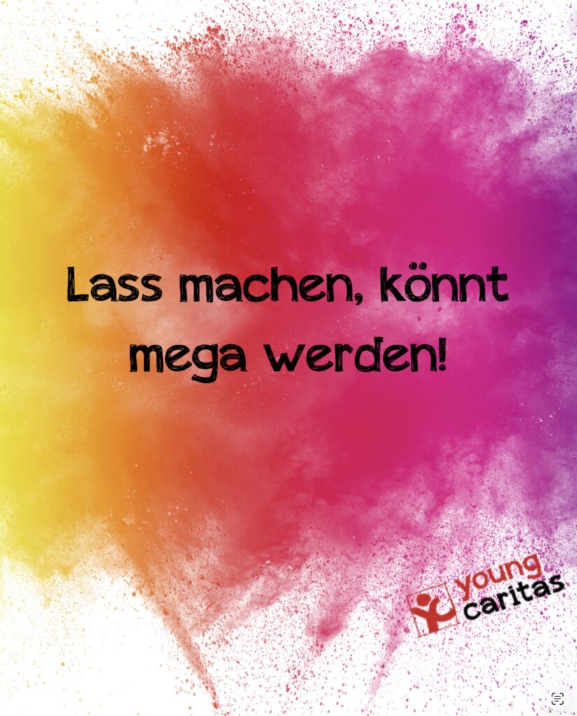 Lass machen, könnt mega werden!